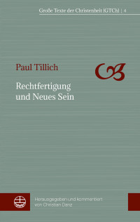 Rechtfertigung Und Neues Sein Tillich Paul Danz Christian