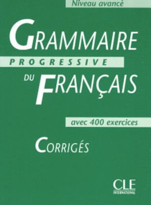 Grammaire Progressive Du Fran Ais Niveau Avanc Corrig S Mich Le