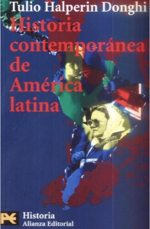 Historia contemporánea de América Latina Tulio Halperín Donghi