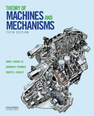 Theory Of Machines And Mechanisms John J Uicker Jr Gordon R