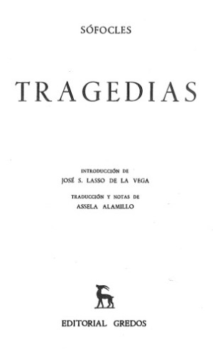 Tragedias Yax Las Traquinias Ant Gona Edipo Rey Electra