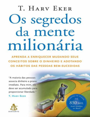 Os Segredos Da Mente Milion Ria Aprenda A Enriquecer Mudando Seus