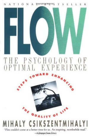 Flow Psychology Of Optimal Experience Csikszentmihalyi Mihaly