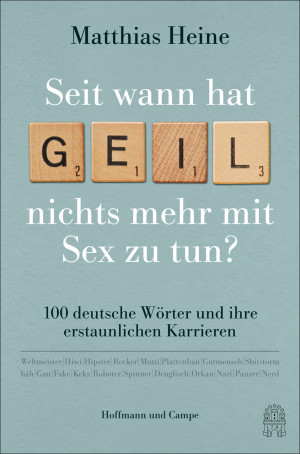 Seit Wann Hat Geil Nichts Mehr Mit Sex Zu Tun Deutsche W Rter