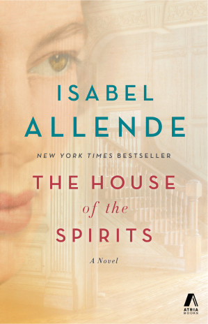 The House of the Spirits : A Novel