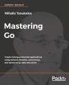 Mastering Go by Mihalis Tsoukalos: search on Z-Library