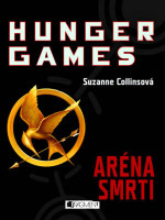Collins S. — Hunger Games 01. Aréna smrti - Collins S.