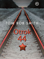 Smith, Tom Rob — Otrok 44