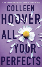 Colleen Hoover — All Your Perfects (Hopeless #3)