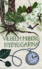 Vilhelm Moberg — Nybyggarna
