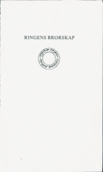 J. R. R. Tolkien : til norsk ved Torstein Bugge Høverstad  — Ringenes herre 1 : Ringens brorskap