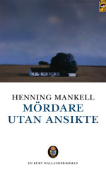 Henning Mankell — Mördare utan ansikte