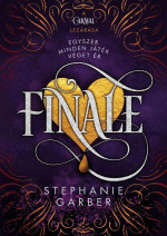 Stephanie Garber — Finale (Caraval #3)