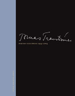 Tomas Tranströmer — Dikter och prosa 1954-2004