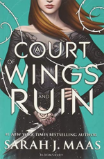 Sarah J. Maas — A Court of Wings and Ruin