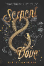 Shelby Mahurin — Serpent & Dove