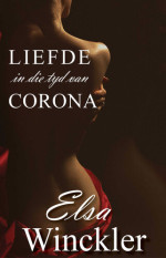 Elsa Winckler — Liefde in die tyd van Corona