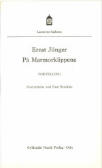 Jünger Ernst — På marmorklippene : fortelling
