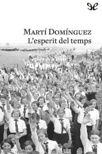 Martí Domínguez — L’esperit del temps