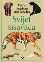  — Djecja Enciklopedija - Svijet sisavaca
