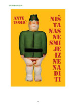 Tomic Ante — Ništa nas ne smije iznenaditi