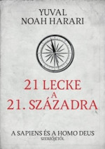 Yuval Noah Harari — 21 lecke a 21. századra