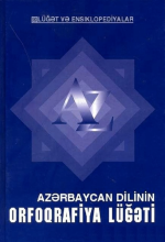coll. — Azərbaycan Dilinin Orfoqrafiya Lüğəti