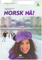 Jorunn Fjeld , Gölin Kaurin Nilsen — Norsk nå! : Arbeidsbok 1 