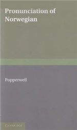 Popperwell Ronald G. — Pronunciation of Norwegian