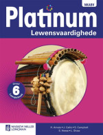 Amato, H. — Platinum lewensvaardighede. Graad 6, Leerderboek