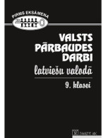 KASPARS ŠPŪLE — VALSTS PĀRBAUDES DARBI LATVIEŠU VALODĀ 9. KLASEI (2008-2011)