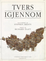 Biesty, Stephen — Tvers igjennom