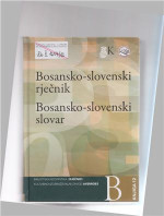 Amra Halilović and Senahid Halilović — Bosansko-slovenski rječnik - Bosansko-slovenski slovar (Bosnian-Slovenian Dictionary)