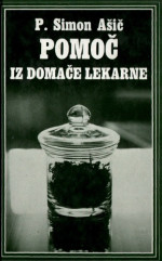 P. Simon Ašič — Pomoč iz domače lekarne II.
