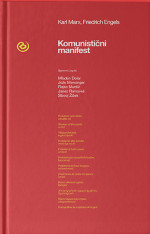 Karl Marx, Friedrich Engels, Mladen Dolar, Jože Mencinger, Slavoj Žižek, Janez Ramoveš, Božidar Debenjak, Rajko Muršič, Simon Hajdini — Komunistični manifest