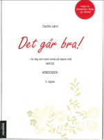 Cecilie Lønn — Det går bra! Bok i norsk som andrespråk: Arbeidsbok