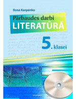 I. Karpenko — LITERATŪRA 5. KLASEI. Pārbaudes darbi literatūrā 5. klasei