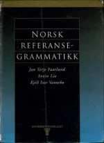 Jan Terje Faarlund, Svein Lie, Kjell Ivar Vannebo — Norsk referansegrammatikk