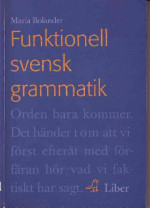 Maria Bolander — Svensk funktionell grammatik