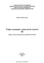 Раҳматуллаев Шавкат. — Ўзбек тилининг этимологик луғати, III (форсча, тожикча бирликлар ва улар билан ҳосилалар)