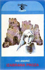 Ivo Andrić — Izabrana proza