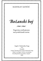 Radoslav Katičić — Božanski boj : tragovima svetih pjesama naše pretkršćanske starine