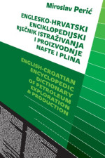 Miroslav Perić — Englesko-hrvatski enciklopedijski rječnik istraživanja i proizvodnje nafte i plina