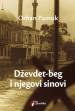 Orhan Pamuk — Dzevdet-beg i njegovi sinovi