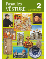 S. Goldmane, A. Kļaviņa, I. Misāne, L. Straube — PASAULES VĒSTURE PAMATSKOLAI. 2