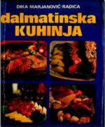 Dika Marjanović Radica — Dalmatinska kuhinja