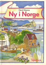 Gerd Manne — Ny i Norge: Tekstbok: Norsk for utlendinger: Begynnernivå