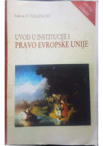 Radovan Vukadinović — Uvod u institucije i pravo Evropske Unije