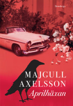 Majgull Axelsson — Aprilhäxan
