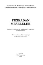 Toýlyýew G. — Fizikadan meseleler